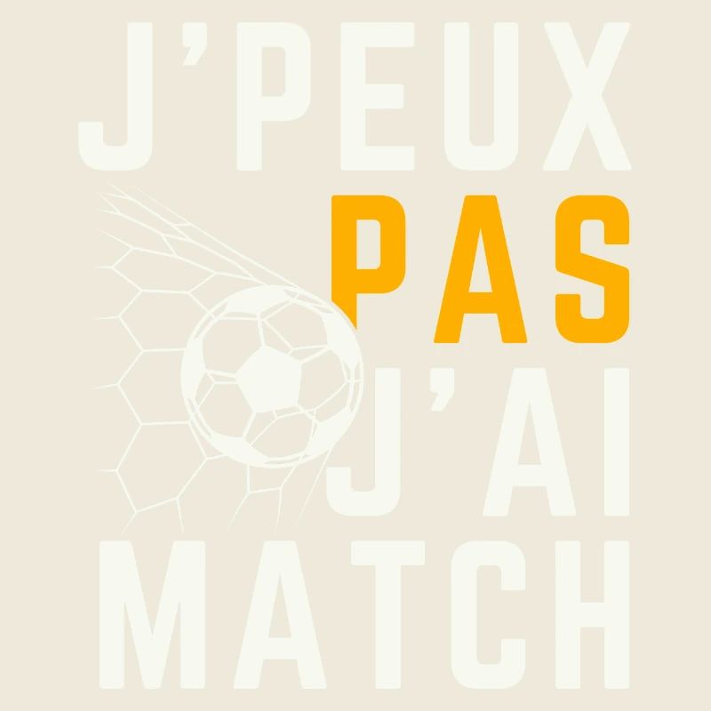 J peux pas j ai Match