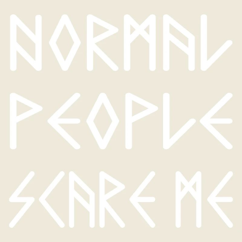 Normal People Scare Me