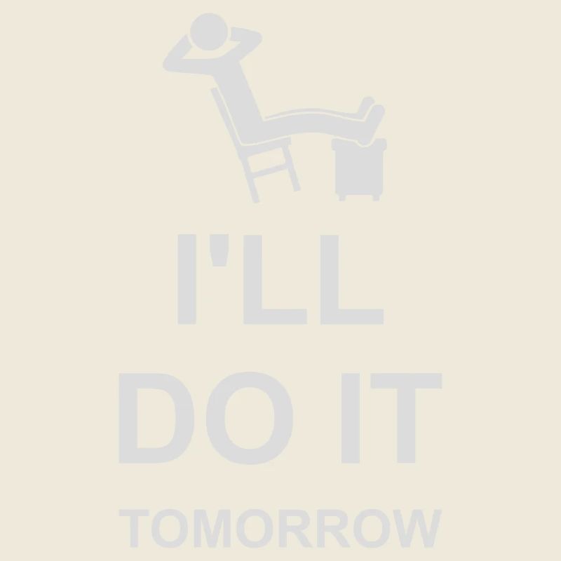 do it tomorrow quote
