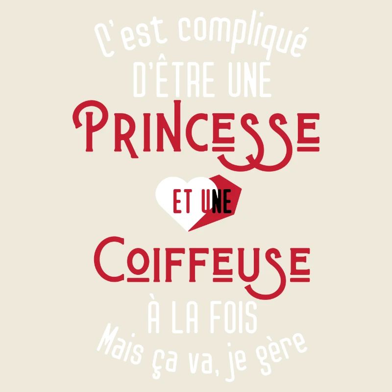 C'est compliqué d'être Une Princesse et Coiffeuse