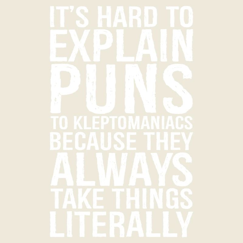 It's hard to explain puns funny shirt