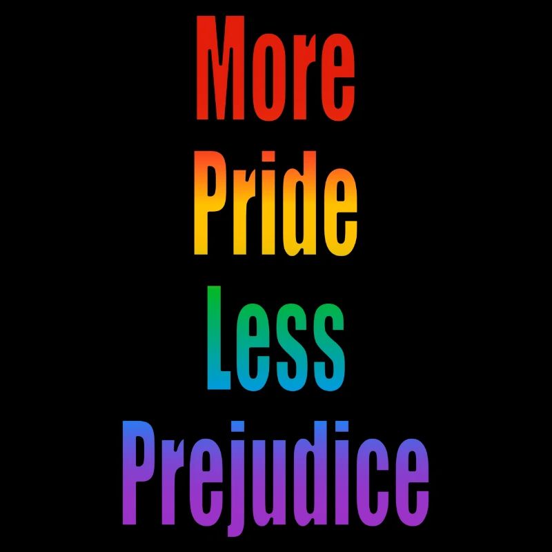 More Pride Less Prejudice rainbow