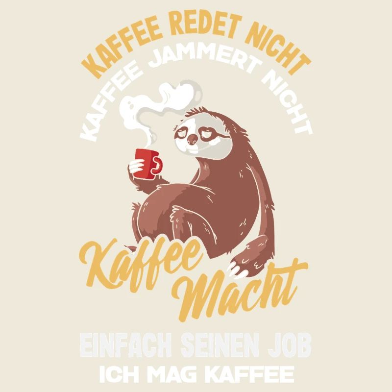 Kaffee redet nicht – ich mag Kaffee