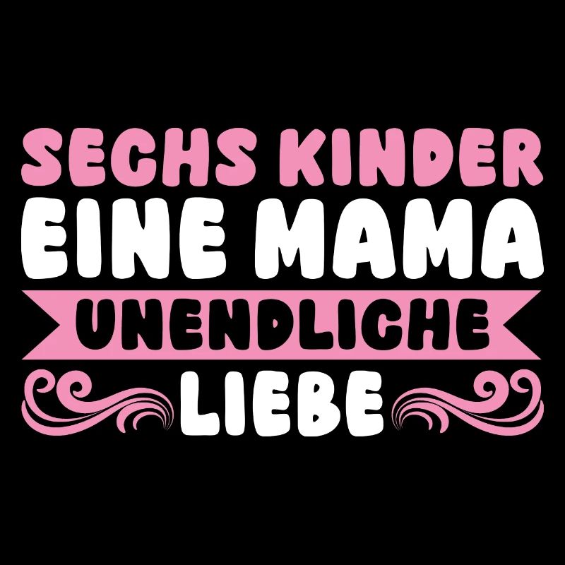 Mama Von 6 Kindern