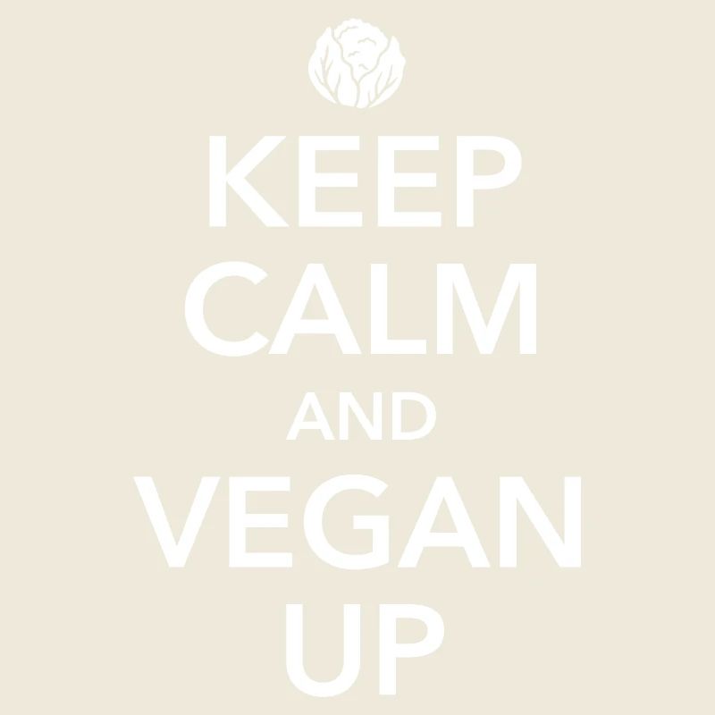 Keep calm and vegan up - Spruch