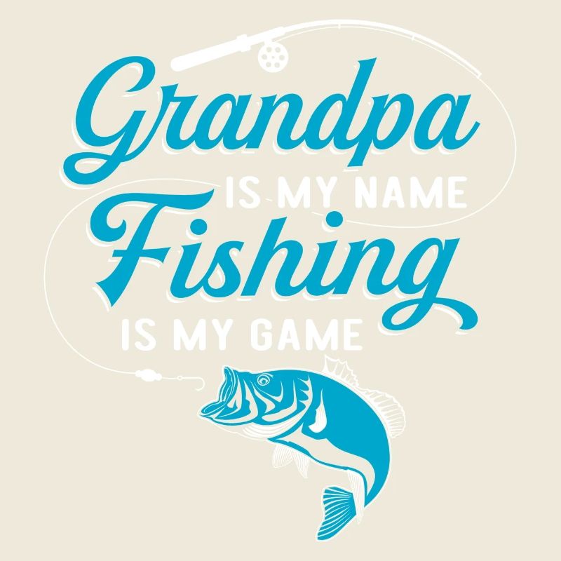 Grand-père est mon nom La pêche est mon jeu