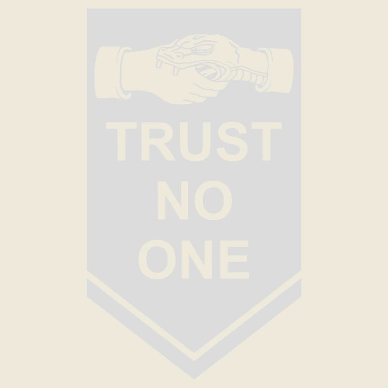 trust no one quote