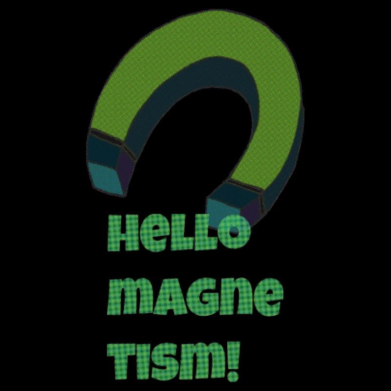 hello magnetism