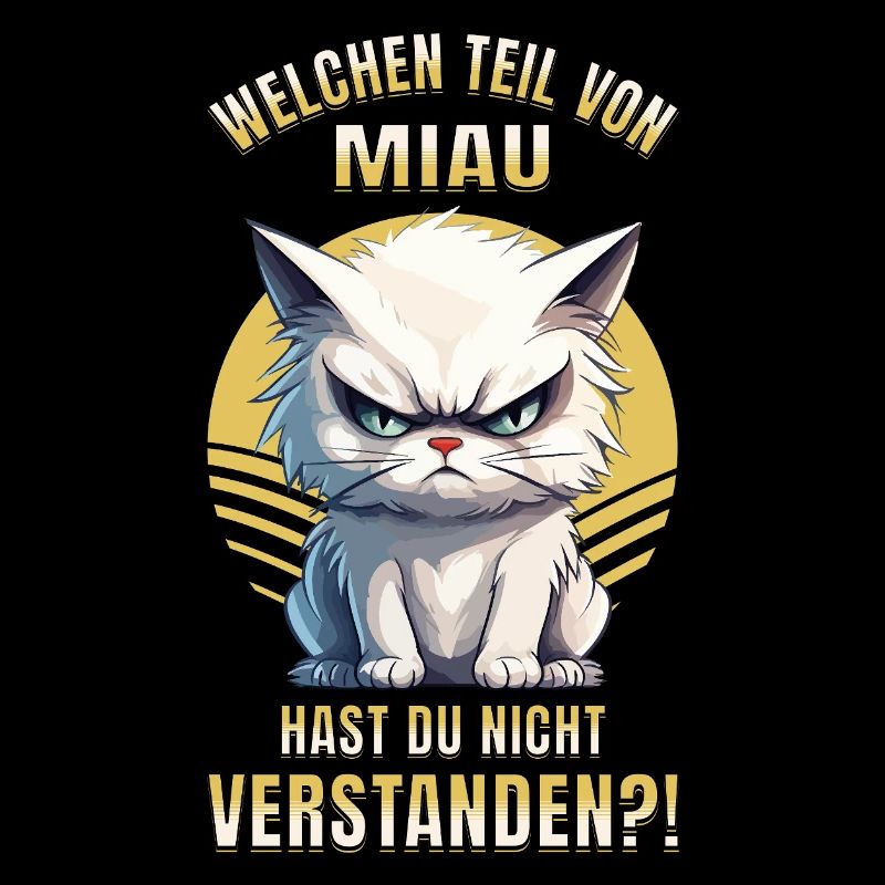 Katze Mürrisch Grantig Griesgrämig Miau Lustig