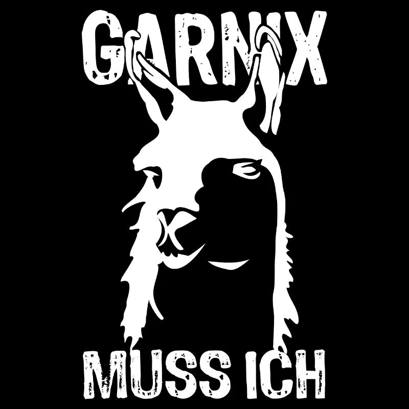 Nein, ich muss garnichts - Lama - Spruch