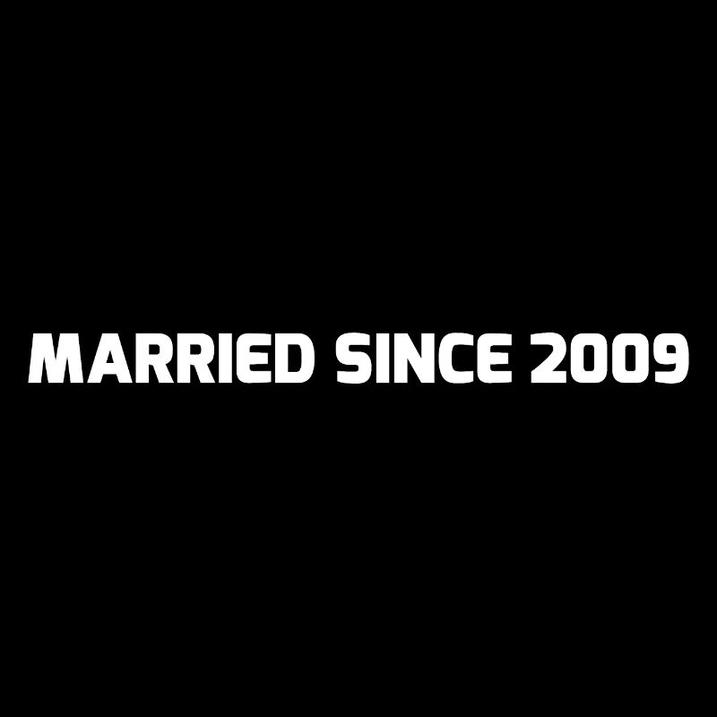 MARRIED SINCE 2009