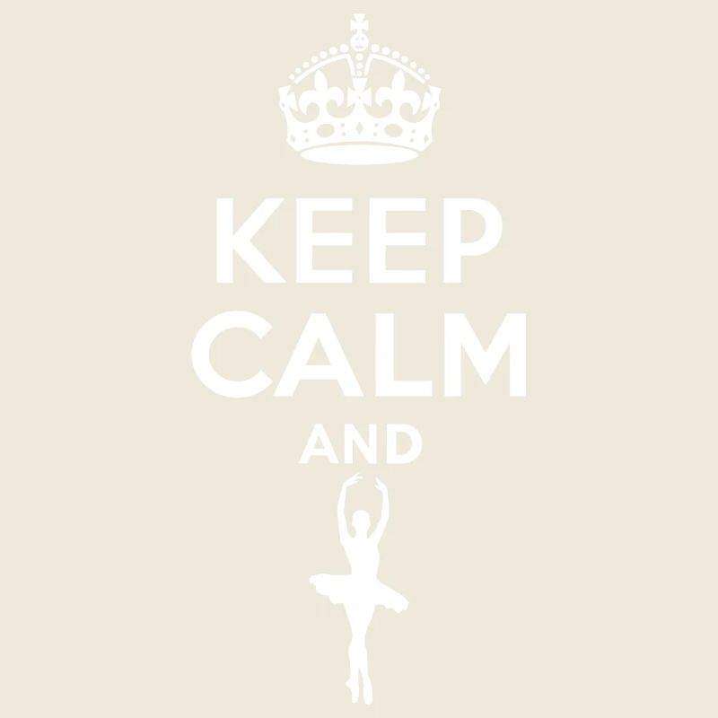 Keep Calm - Ballett