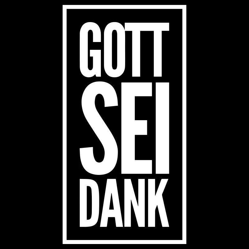 Gott sei Dank