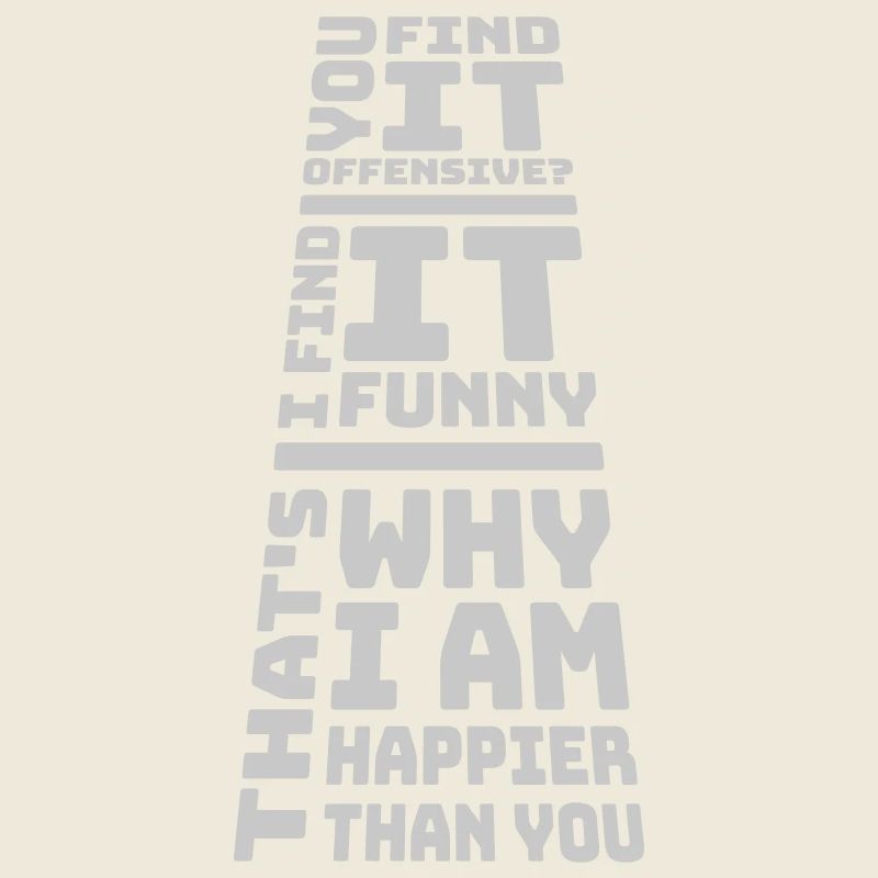 You find it offensive