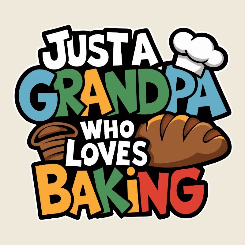 Papi est boulanger, notre papy aime cuisiner