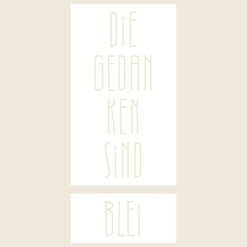 Die Gedanken sind Blei