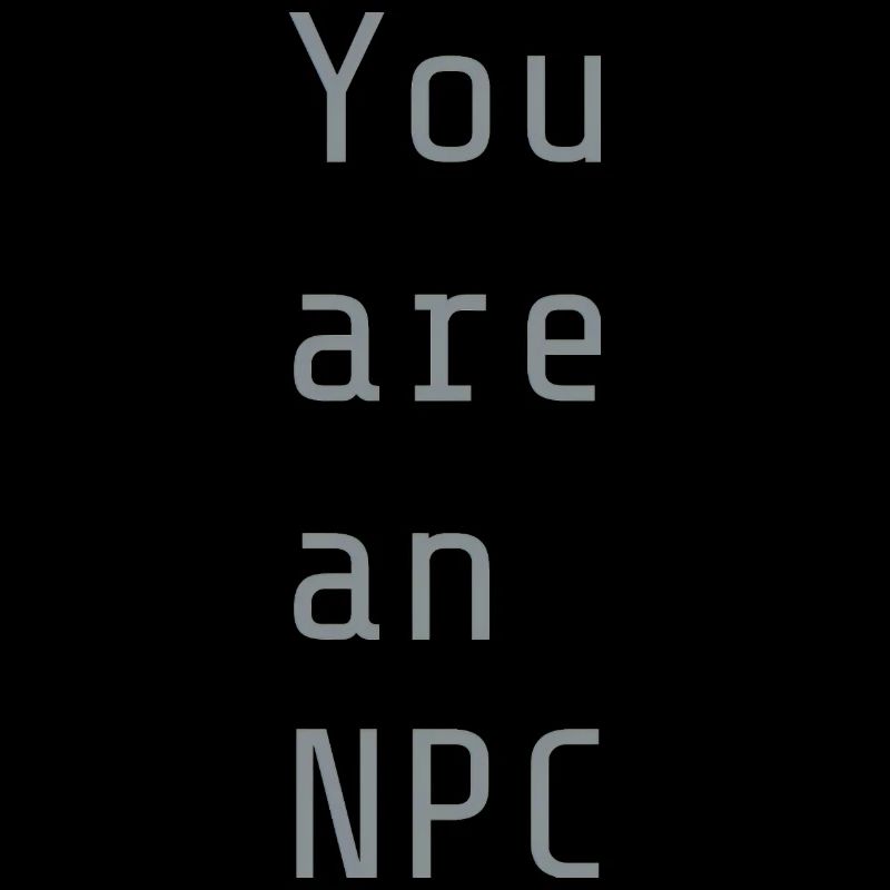 Vous êtes un PNJ