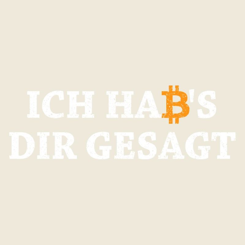Bitcoin Habs Dir Gesagt Blockchain Krypto Geschenk