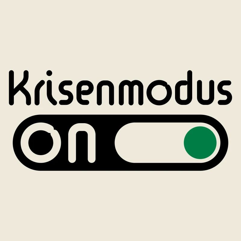 Krisenmodus On (Pos)