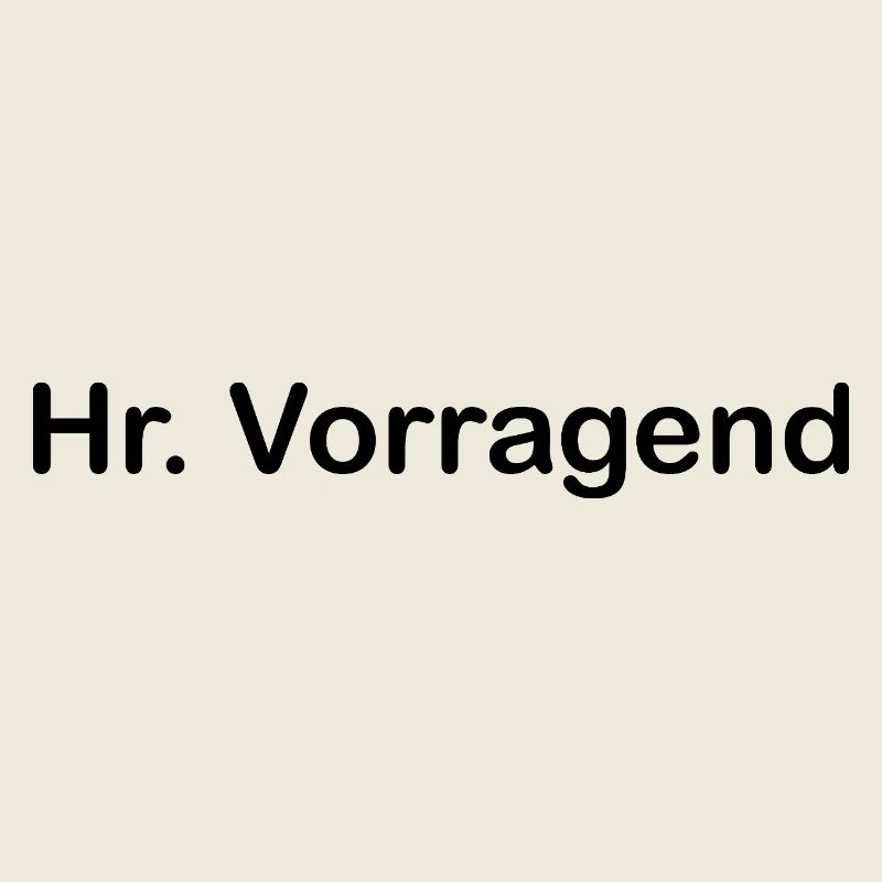 Hr. Vorragend