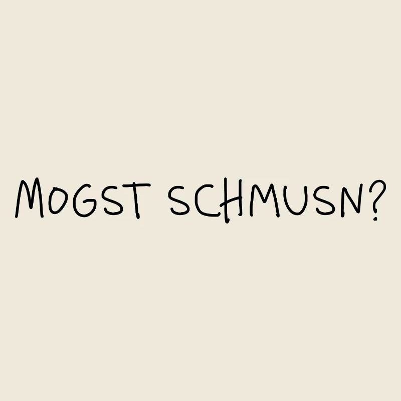 Mogst schmusn? Dialekt Minimal Statement