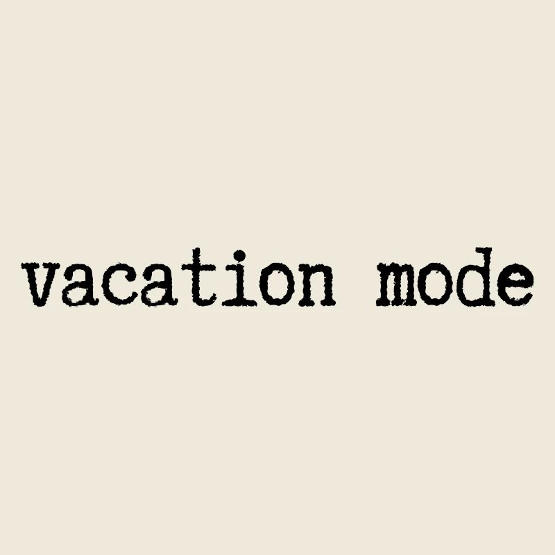 vacation mode
