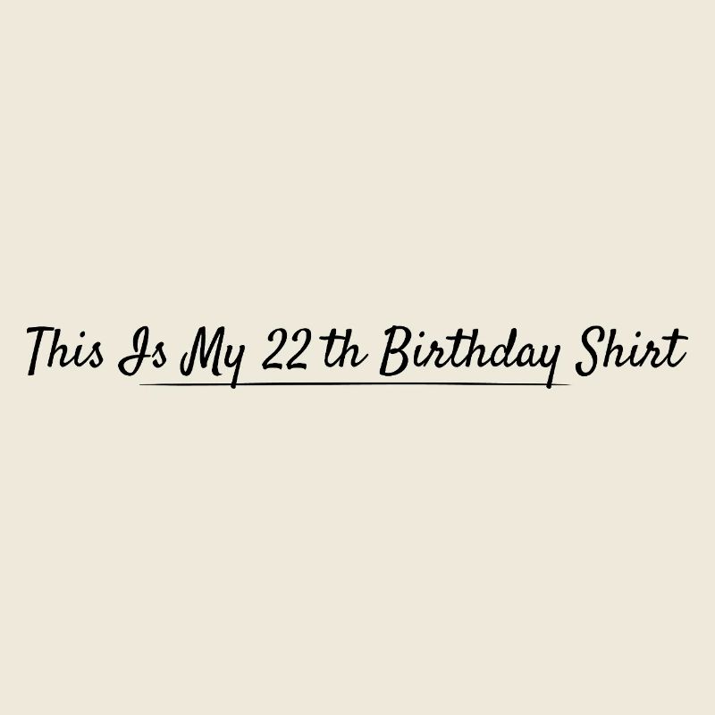 22e Anniversaire 22 ans Anniversaire