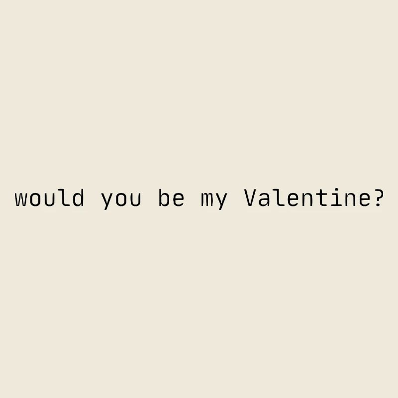 Willst du mein Valentin sein?