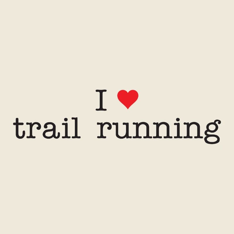 I Love Trail Running
