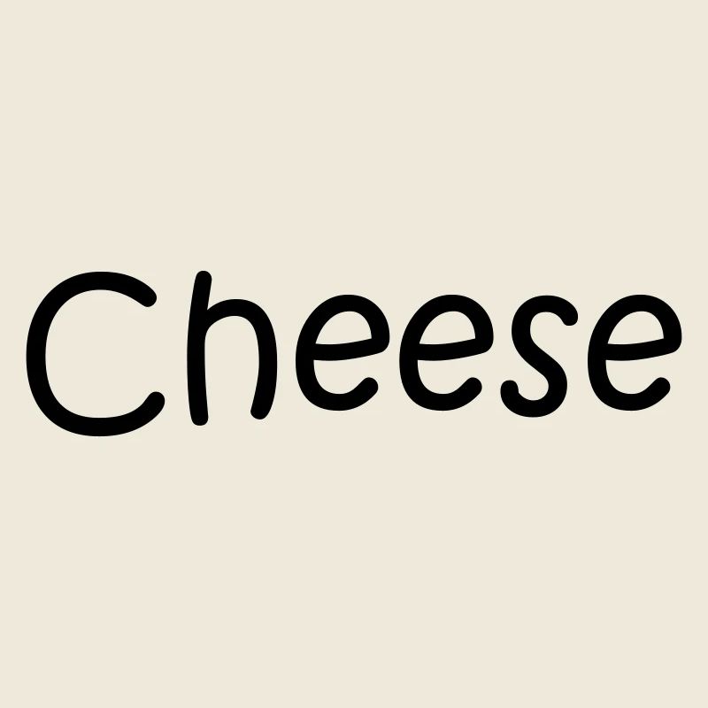 CHEESE