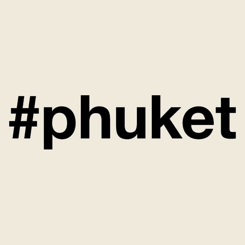 PHUKET Hashtag