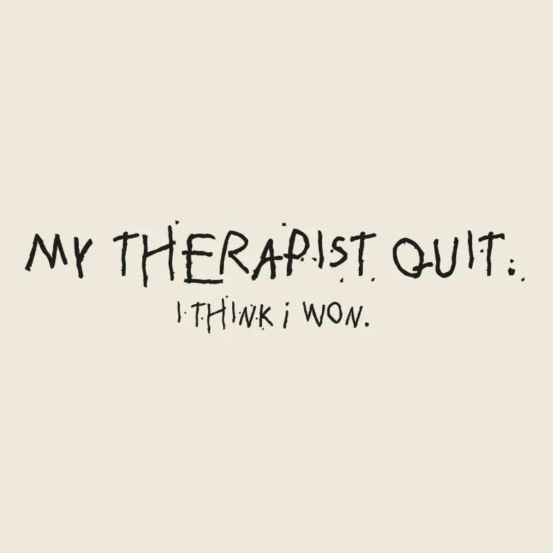 Therapy out: I think I won