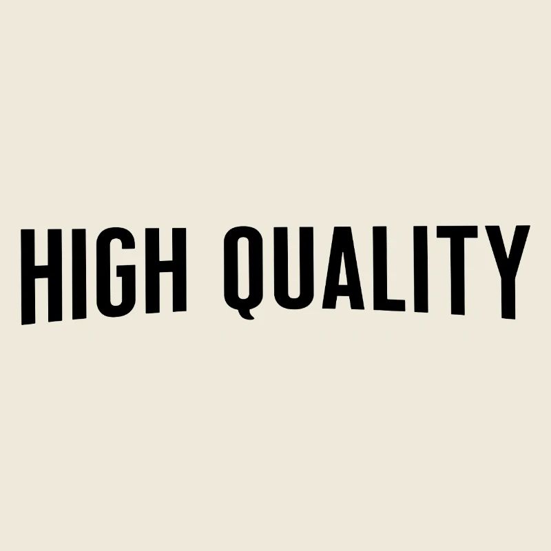 High Quality