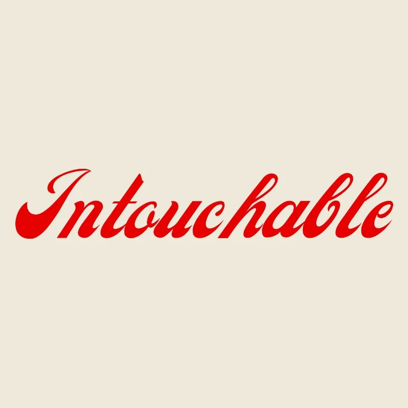 untouchable