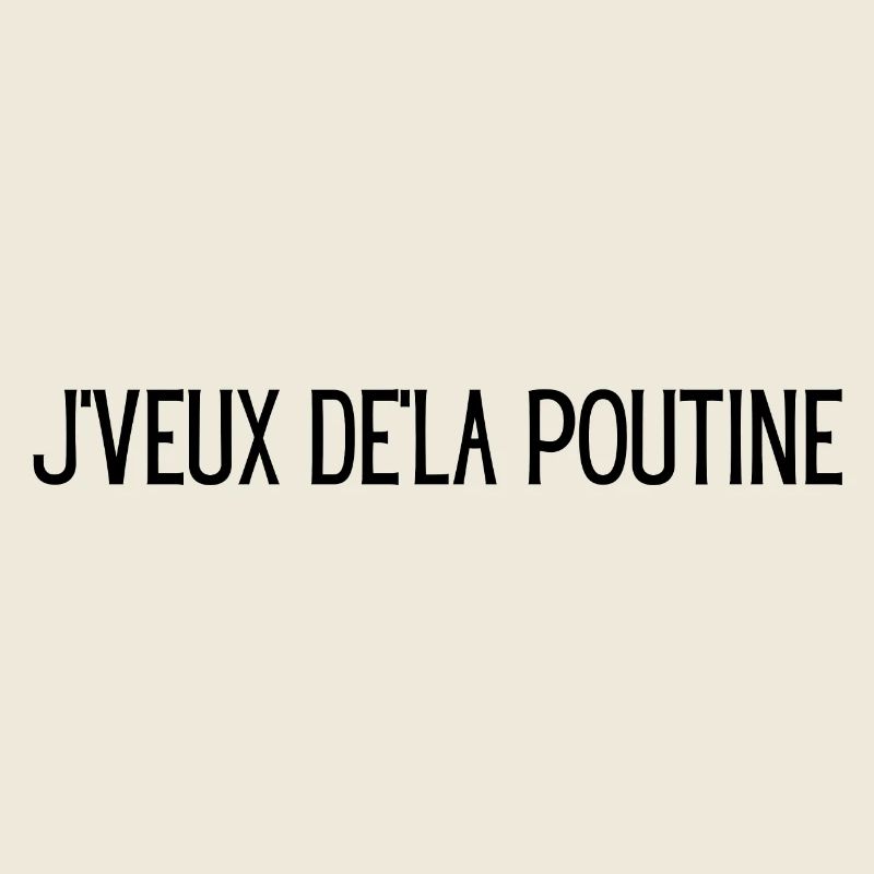 Je veux de la poutine