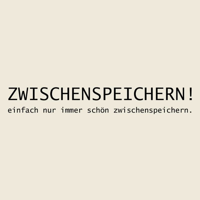 Zwischenspeichern! einfach immer schön speichern.