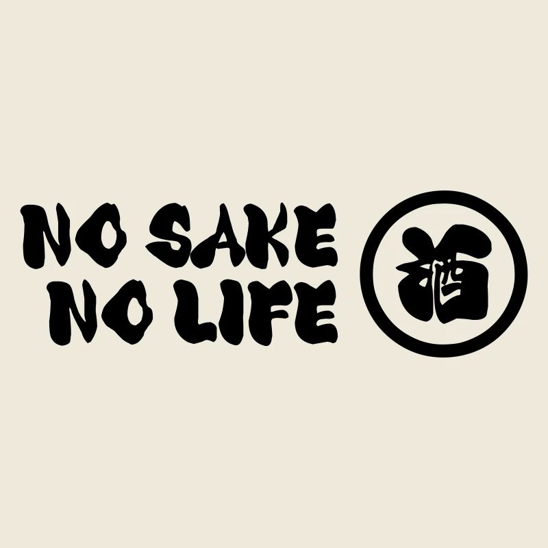 NO SAKE NO LIFE