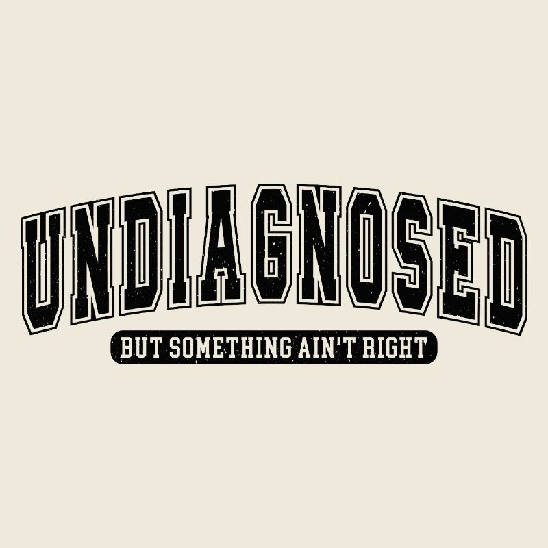 Undiagnosed: Something Ain't Right Gift
