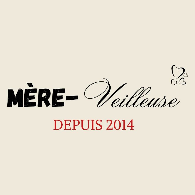 Mère veilleuse depuis 2014
