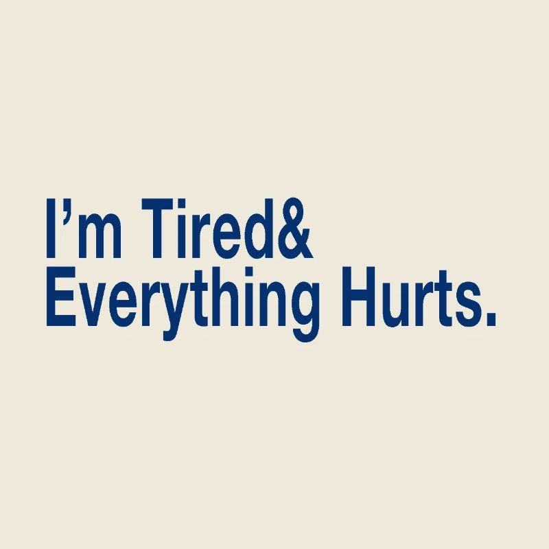 Relatable Fatigue Quote in Deep Blue