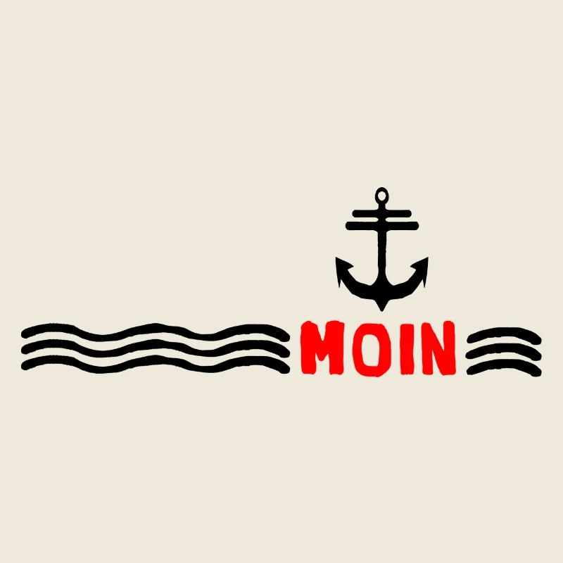 Moin Moin Anker Meer Seemann Ostsee Nordsee Schiff