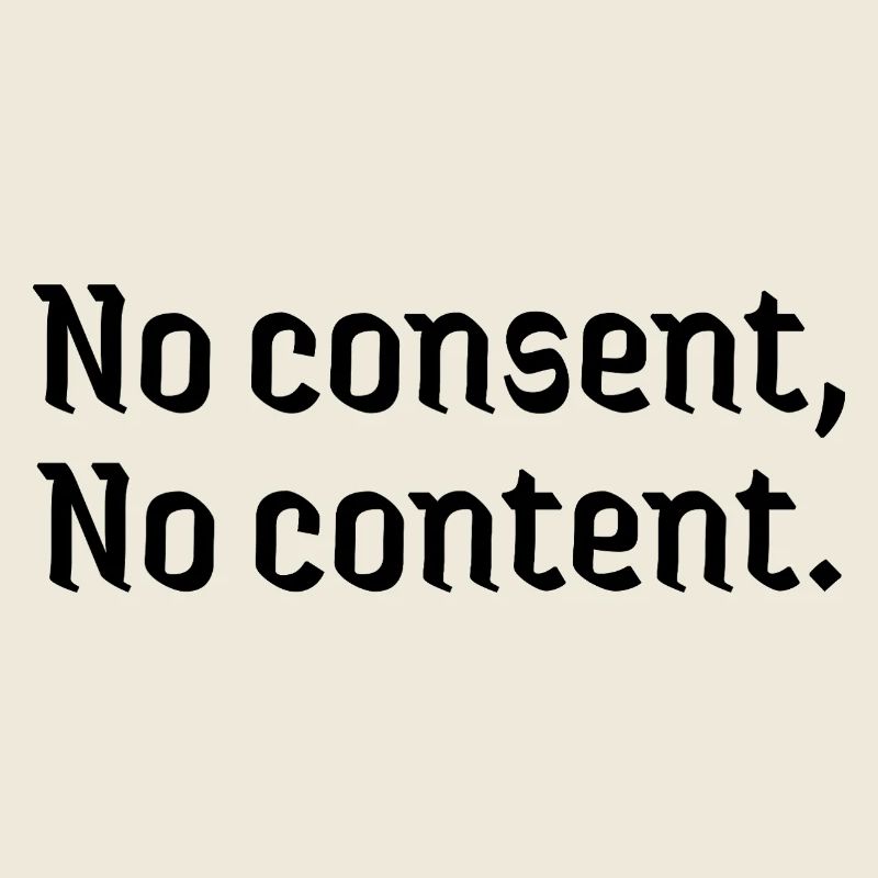 Deepfakes no consent, no content affected