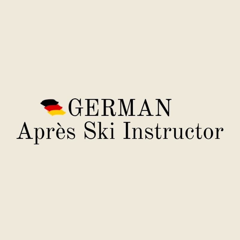 German Apres Ski Instructor