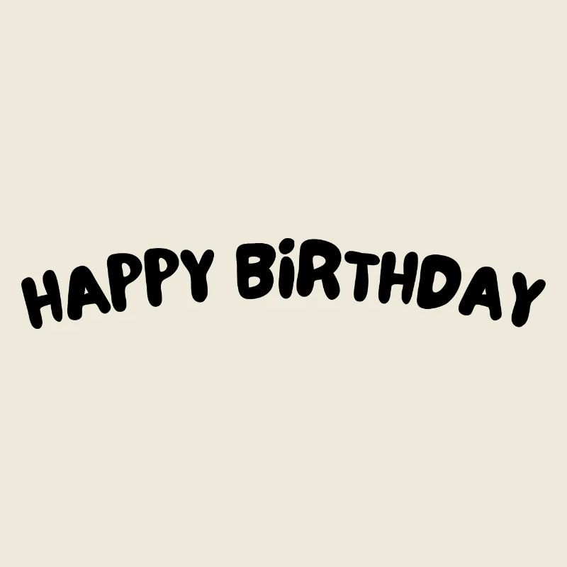 Bon anniversaire