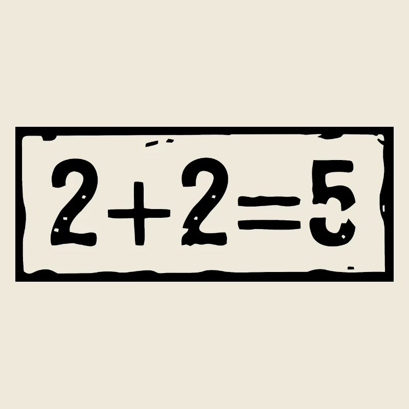 2 plus 2 equals 5