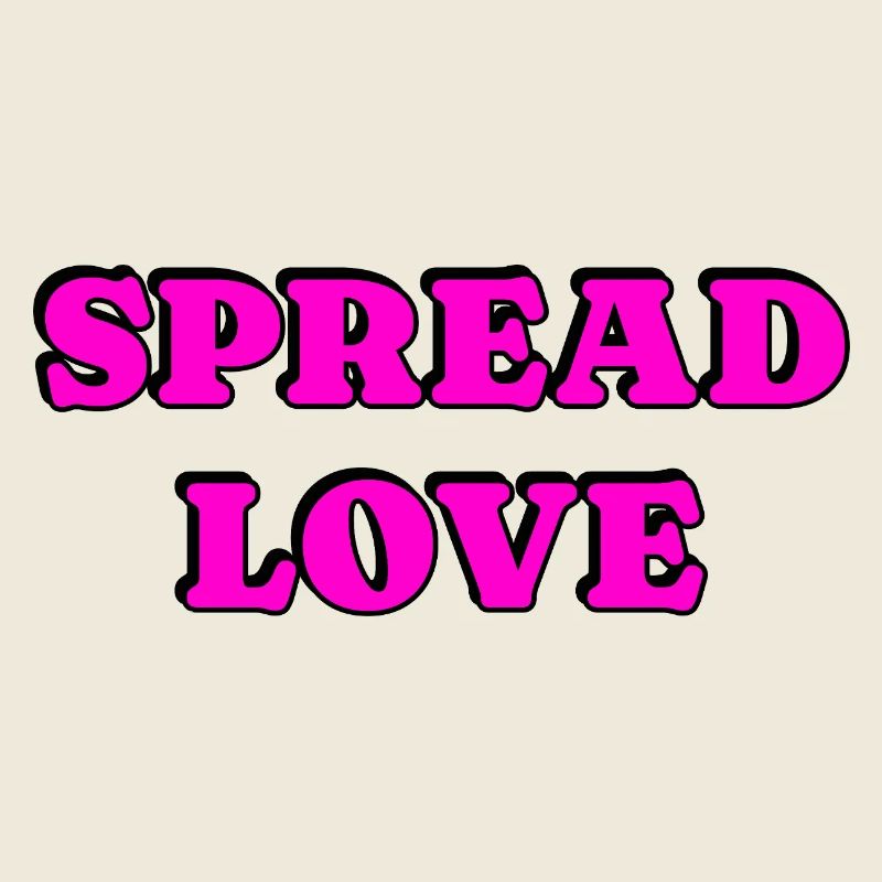 Spread Love Bold Typography
