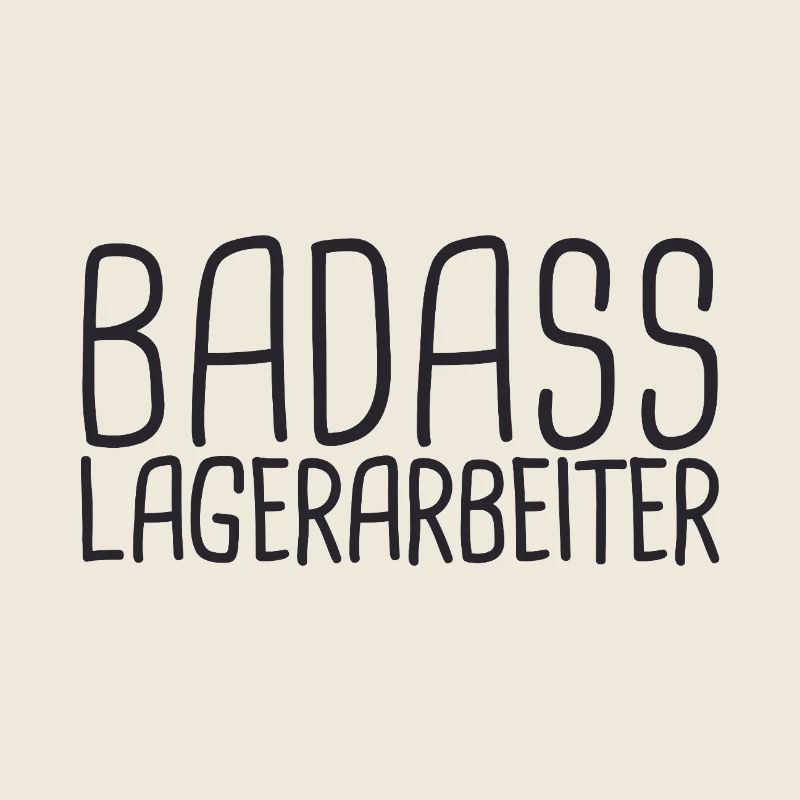 Lagerarbeiter Badass