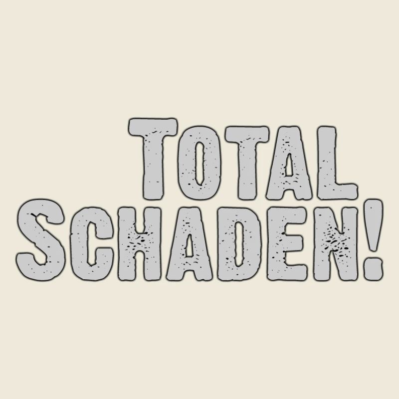 Total Schaden! Distressed Text