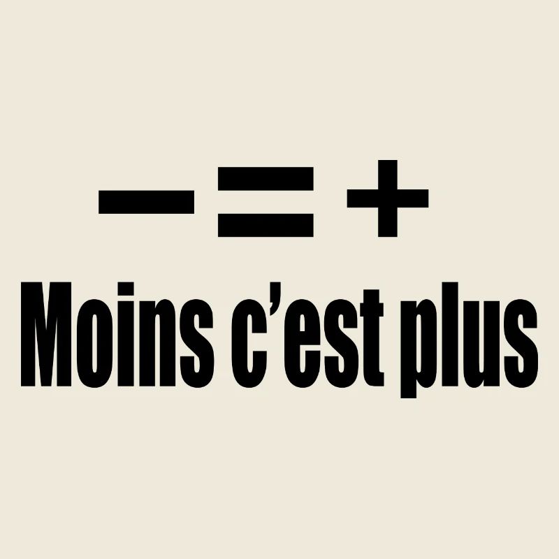 Moins C’est Plus