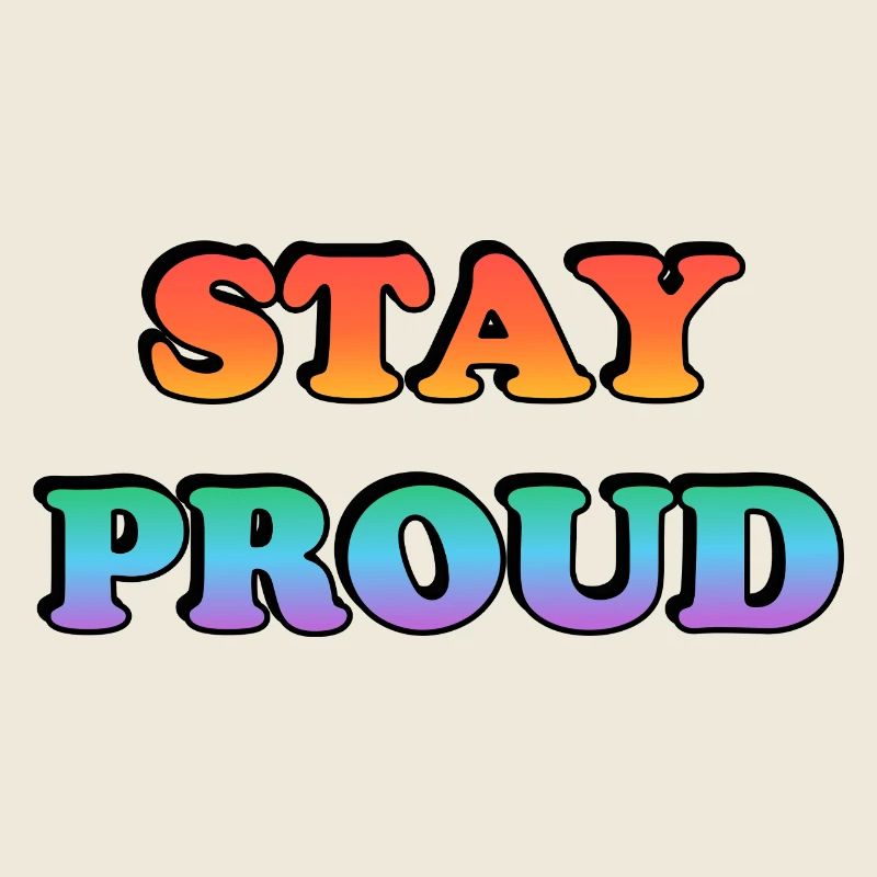 Stay Proud Rainbow Text